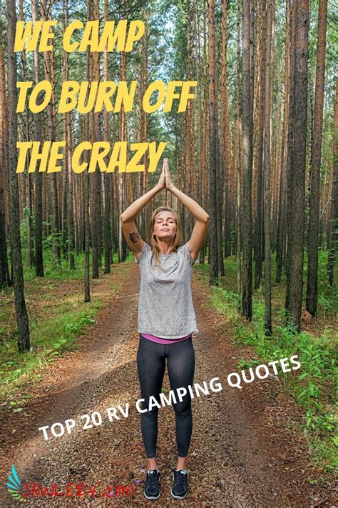 57 quotes have been tagged as camping: Top 20 RV Camping Quotes in 2020 | Camping quotes, Rv ...