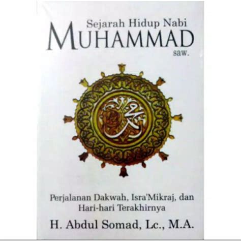 Jual Buku Religi Sejarah Hidup Nabi Muhammad Saw H Abdul Somad