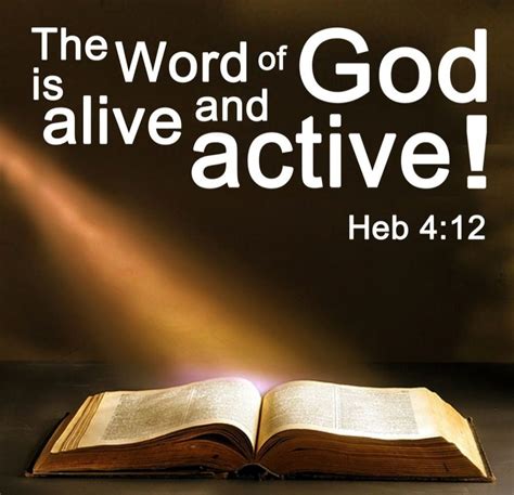 Gods Word The Bible Is Alive And Active Heavenly Treasures Ministry