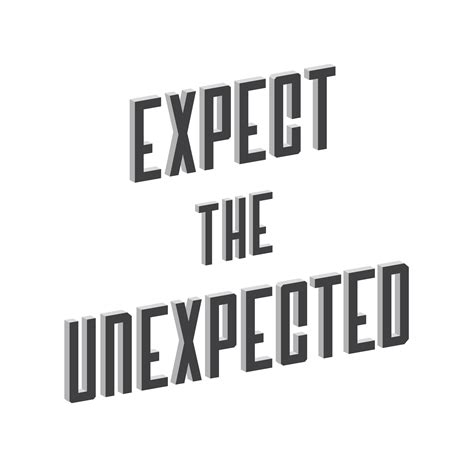 Expect The Unexpected Quotes. QuotesGram