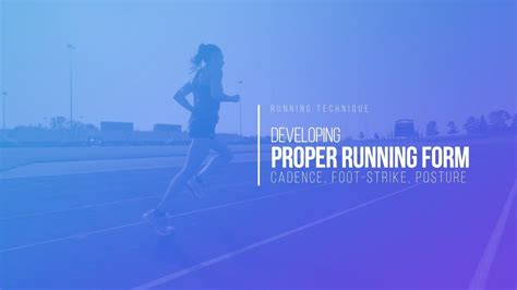 Run Stronger With Better Running Form Cadence Foot