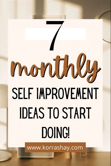 7 Monthly Self Improvement Ideas To Start Doing Want To Start