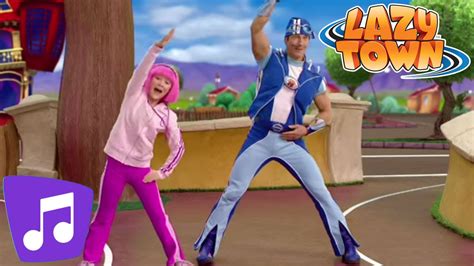 Lazy Town I Can Dance Music Video Youtube