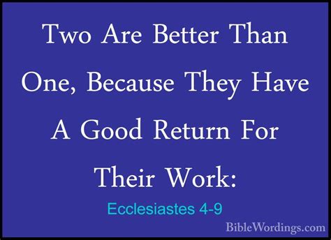 Ecclesiastes Two Are Better Than One Because They Have A G