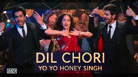 Dil Chori Song Yo Yo Honey Punjabi Track Sonu Ke Titu Ki Sweety Youtube