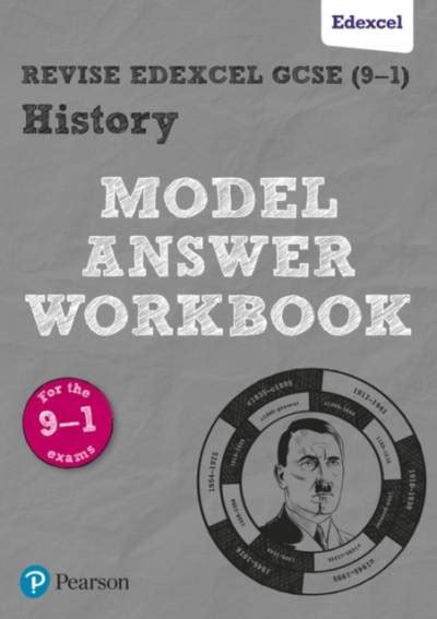 Pearson Revise Edexcel Gcse History Model Answer Workbook 2023 And