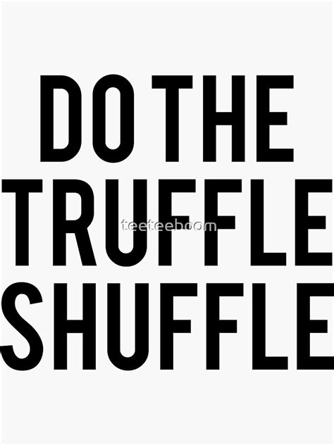 Do The Truffle Shuffle Chunk From The Goonies Movie Sticker By
