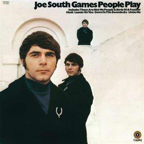 Games People Play Joe South Songs Reviews Credits Allmusic