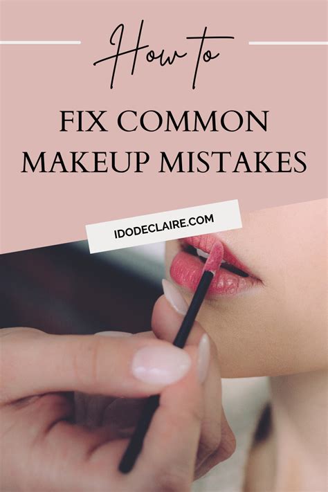 How To Fix Common Makeup Mistakes Without Starting Over I Do Declaire