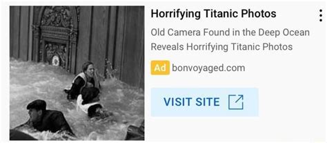 Horrifying Titanic Photos Old Camera Found In The Deep Ocean Reveals Horrifying Titanic Photos
