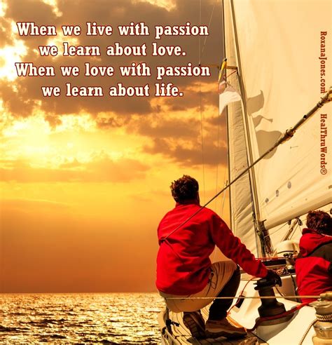 Inspirational Quote Living Passion Inspirational Pictures Passion