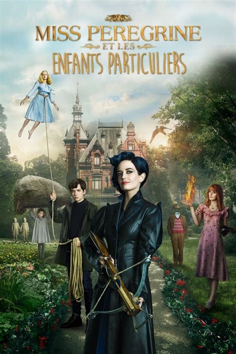 Miss Peregrine Et Les Enfants Particuliers 2016 — The Movie Database