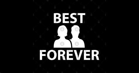 Best Friends Forever Friend Sticker Teepublic