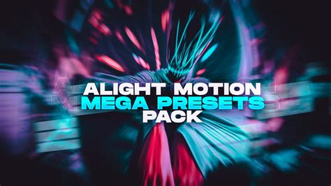 Alight Motion Mega Presets Pack Transition Effectscc L Free Download
