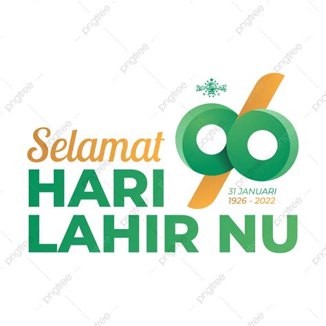Logo Ucapan Selamat Hari Lahir Nu Ke 96 Tahun Nu Hari Lahir Nu