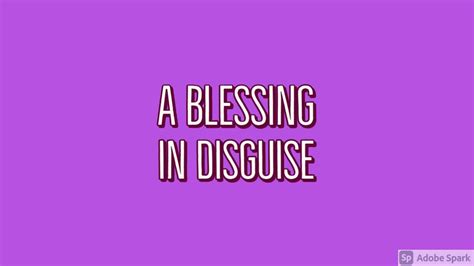 How To Pronounce The Phrase A Blessing In Disguise A Blessing In
