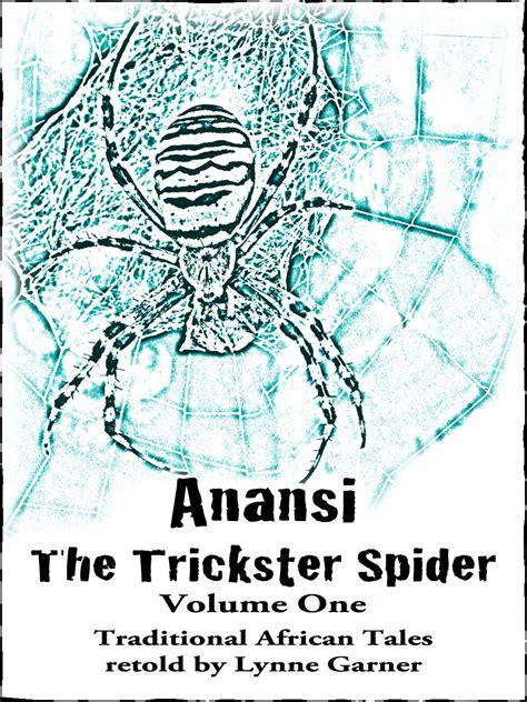 anansi the trickster spider volume one ebook mad moment media