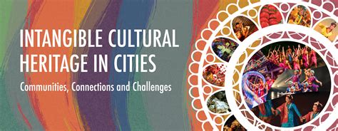 Intangible Cultural Heritage in Cities: Communities, Connections and Challenges - Heritage Plan