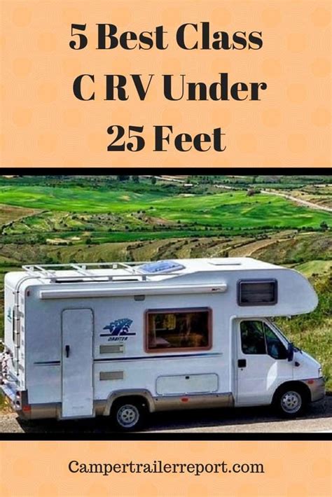 5 Best Class C Rv Under 25 Feet Rv Motorhomes Class C Rv Class B