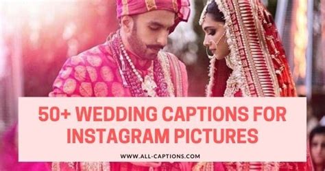 50+ Wedding Captions for Instagram Pictures ~ All-Captions.Com