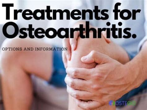6 Best Treatments For Osteoarthritis Of The Knees And Hips