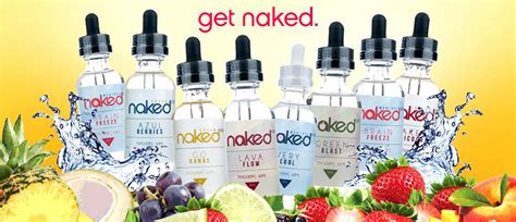 the industry s top selling vape juice brand naked 100 guide to vaping