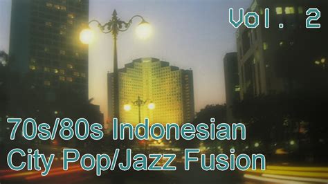 70s80s Indonesian City Popjazz Fusion Pop Kreatifpop Urban Vol 2