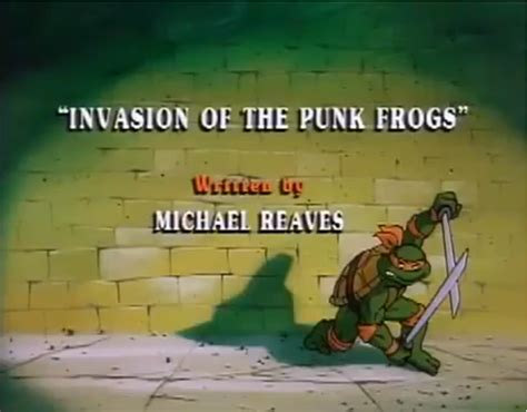 Invasion Of The Punk Frogs Tmntpedia Fandom
