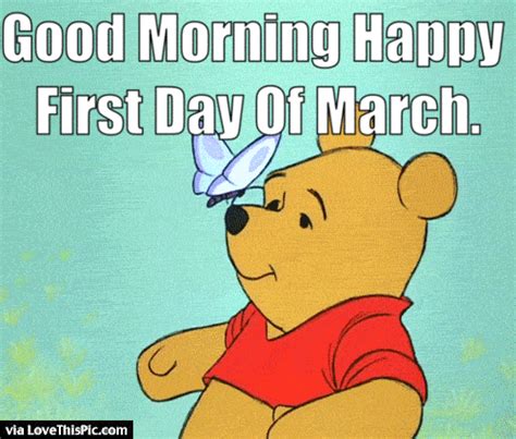 Good Morning Happy First Day Of March  Winnie The Pooh Quotes