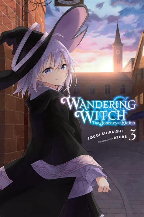 Buy Novel Wandering Witch The Journey Of Elaina Vol 03 Light Novel