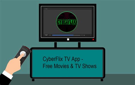 Cyberflix Tv App Free Movies And Tv Shows Technology Times Now