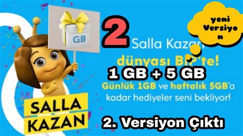 Yeni Salla Kazan 2 Turkcell Bedava İnternet YouTube