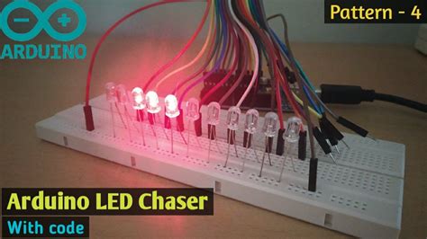 Arduino Led Chaser Using Arduino With Code Pattern Vise Led