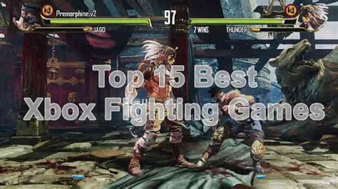 Best Original Xbox One Fighting Games List For Pc Download