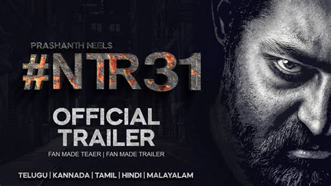 NTR31 Movie Official Trailer Prashanth Neel Junior NTR New Movie