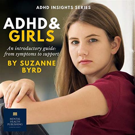 Amazon Com Adhd And Girls An Introductory Guide From Symptoms To My