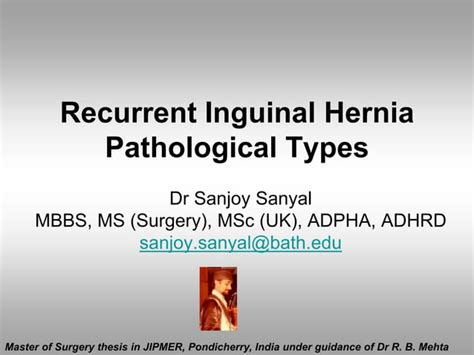 Recurrent Inguinal Hernia Pathological Types Sanjoy Sanyal Ppt