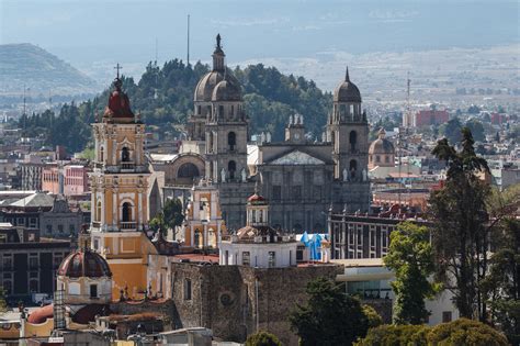 Lugares Para Visitar En Toluca Estado De México México Mi País
