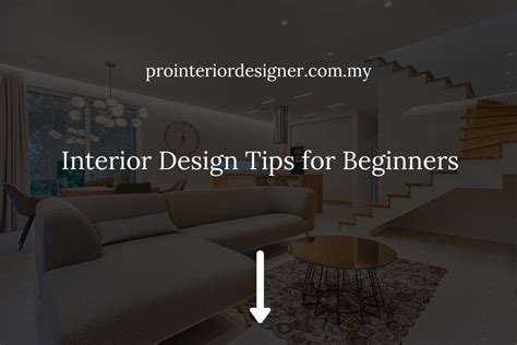 Interior Design Tips For Beginners Updated 2023