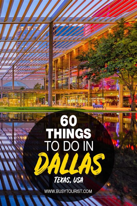60 Best And Fun Things To Do In Dallas Texas Dallas Travel Visit