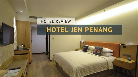 Our best hotels in penang malaysia. PENANG | Hotel Jen Penang: Oasis in the Heart of ...