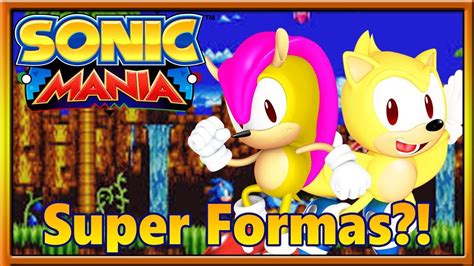 Mighty E Ray Vão Se Transformar Em Super No Sonic Mania Plus Youtube