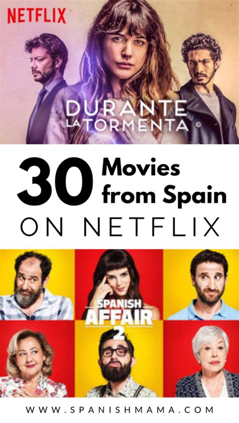 30 best spanish movies on netflix 2021 second half travels