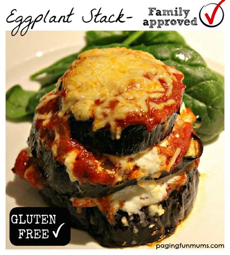Gluten Free Vegetarian Eggplant Stack Paging Fun Mums