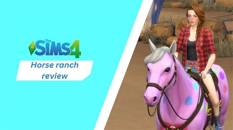 Sims 4 Horse Ranch Expansion Pack Review Youtube