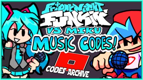 All Friday Night Funkin Hatsune Miku Mod Music Idscodes For Roblox