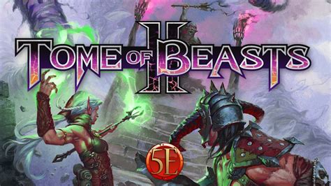 Tome Of Beasts 2 For 5th Edition 400 New Monsters By Kobold Press