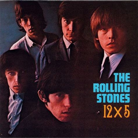 The Rolling Stones 12 X 5 Lyrics And Tracklist Genius