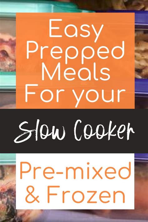 You name it, we provide! Prepped Meals: Pre-Mixed and Frozen Slow Cooker Meals for ...