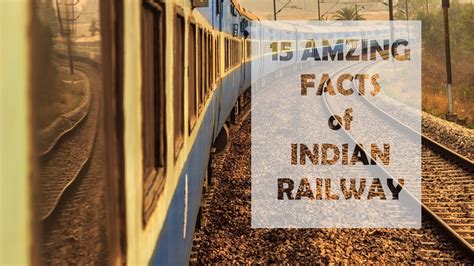 amazing facts about indian railways indian railways youtube